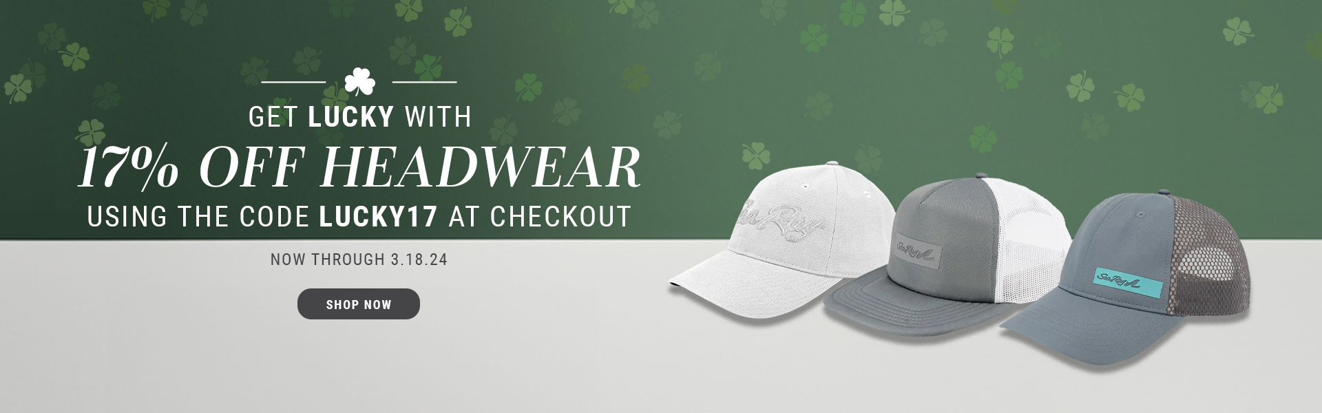 Get lucky with 17% off headwear using the code LUCKY17 at checkout. Now through 3.18.24